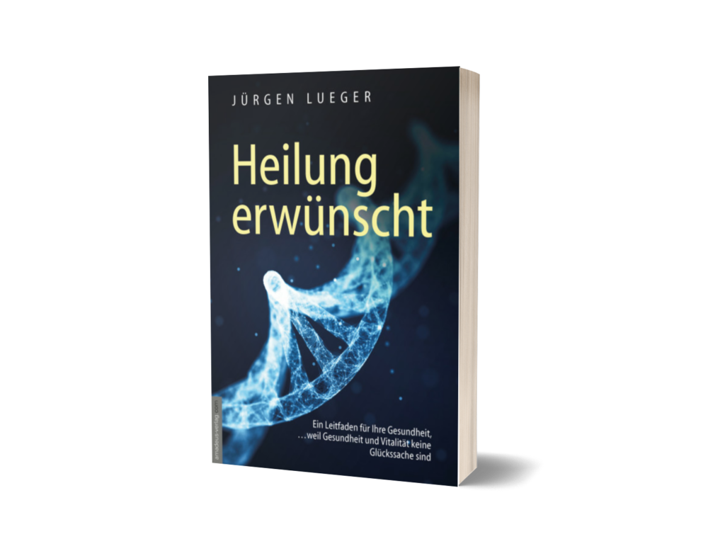 Heilung erwünscht - Buch von Jürgen Lueger